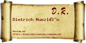 Dietrich Ruszlán névjegykártya